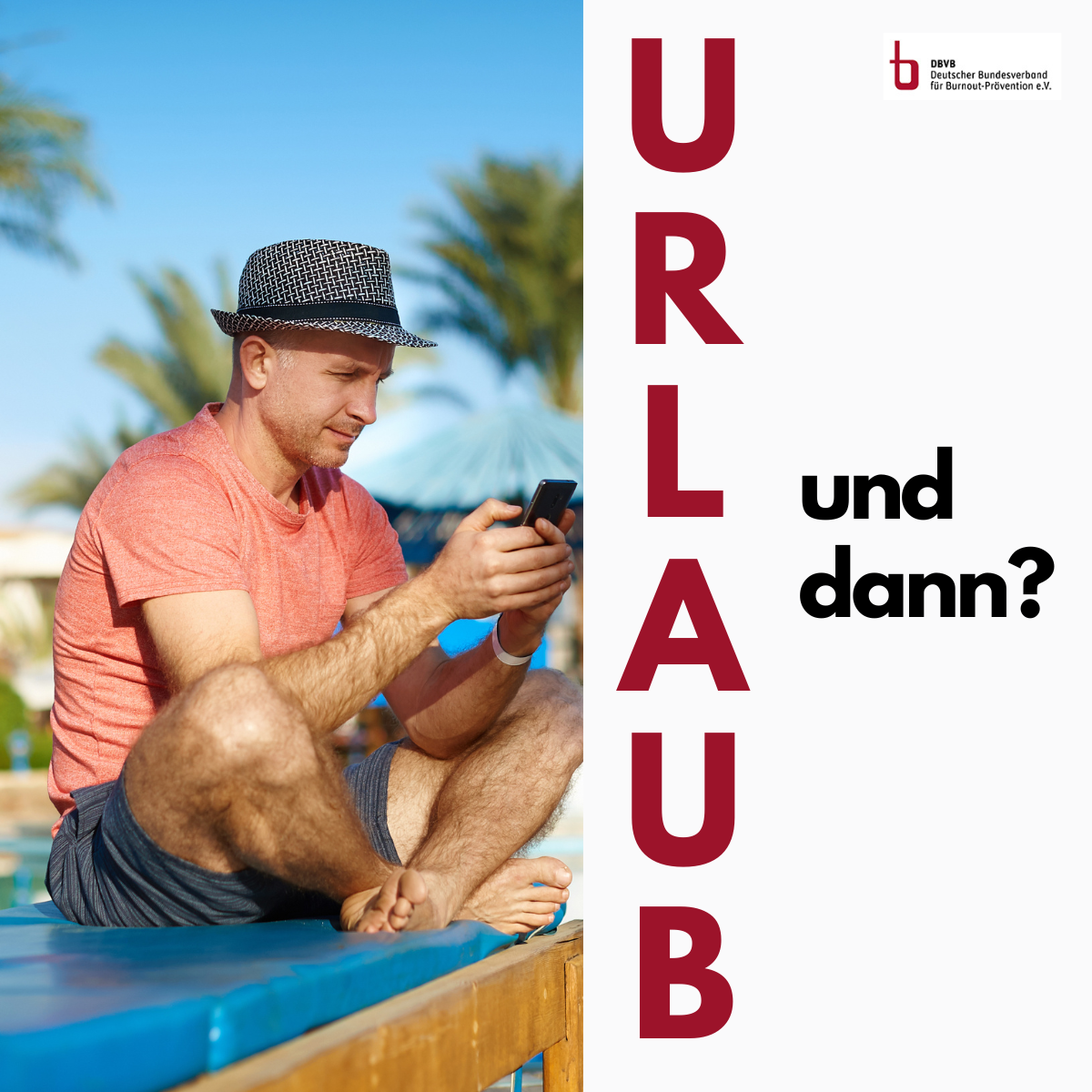 Urlaub – und dann?