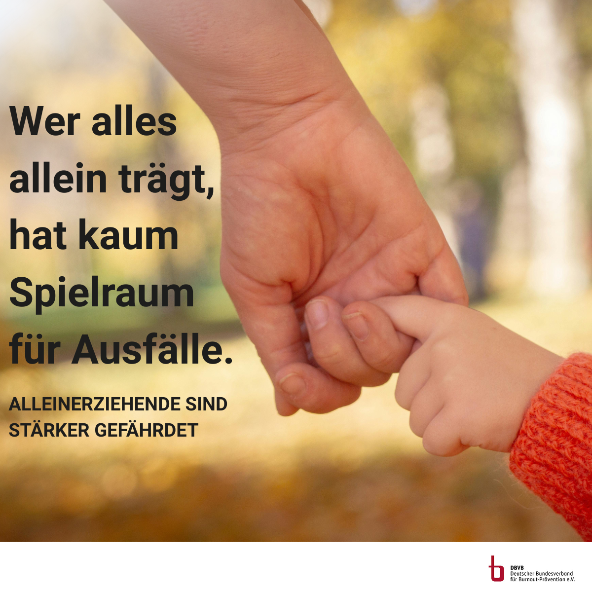 Alleinerziehende gehören seit Jahren zu den am stärksten belasteten Gruppen unserer Gesellschaft.